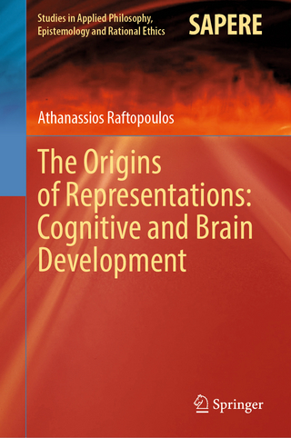 The Origins of Representations: Cognitive and Brain Development
