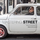 Mastering Street Photography - Duckett, Brian Lloyd