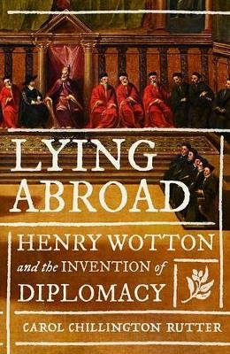 Lying Abroad - Carol Chillington Rutter