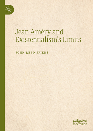 Jean Améry and Existentialism’s Limits