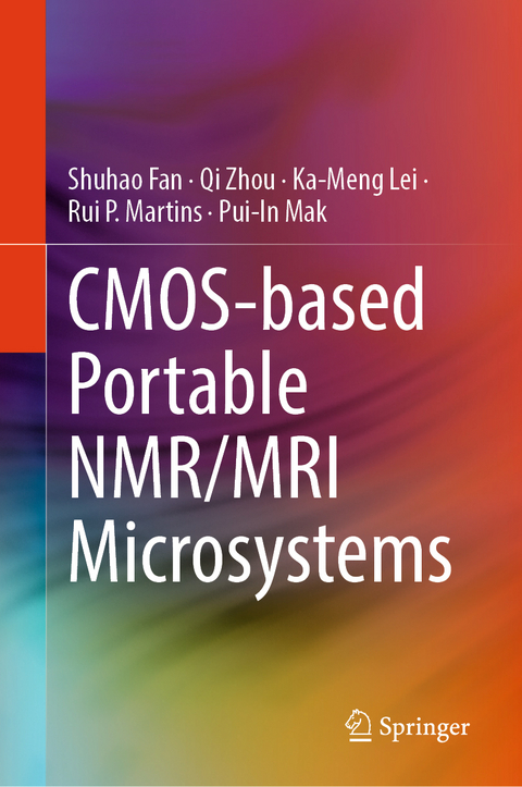CMOS-based Portable NMR/MRI Microsystems - Shuhao Fan, Qi Zhou, Ka-Meng Lei, Rui P. Martins, Pui-In Mak
