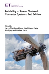 Reliability of Power Electronic Converter Systems - Chung, Henry Shu-Hung; Wang, Huai; Blaabjerg, Frede; Pecht, Michael