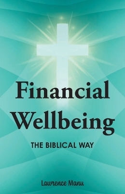 Financial Wellbeing - Lawrence Manu