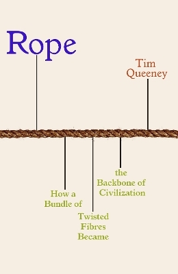 Rope - Tim Queeney