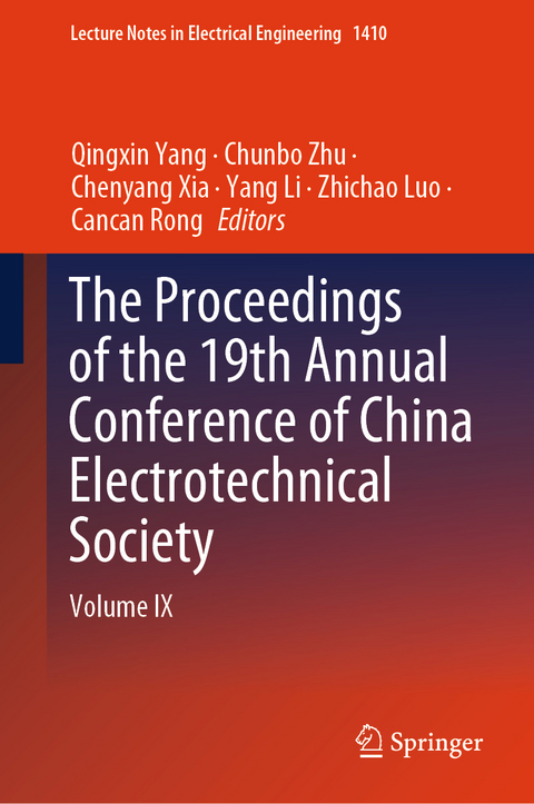 The Proceedings of the 19th Annual Conference of China Electrotechnical Society - 