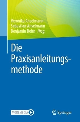 Die Praxisanleitungsmethode - 