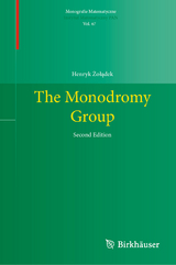 The Monodromy Group - Żołądek, Henryk