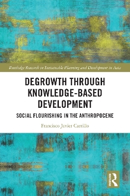 Degrowth through Knowledge-Based Development