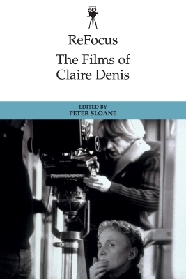 ReFocus: The Films of Claire Denis - 