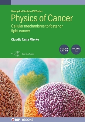 Physics of Cancer, Volume 6 (Second Edition) - Claudia Tanja Mierke