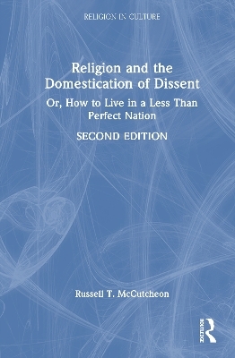 Religion and the Domestication of Dissent