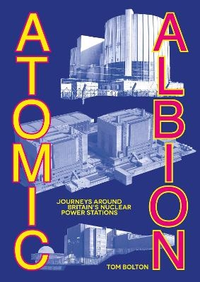Atomic Albion - Tom Bolton
