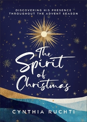 The Spirit of Christmas - Cynthia Ruchti