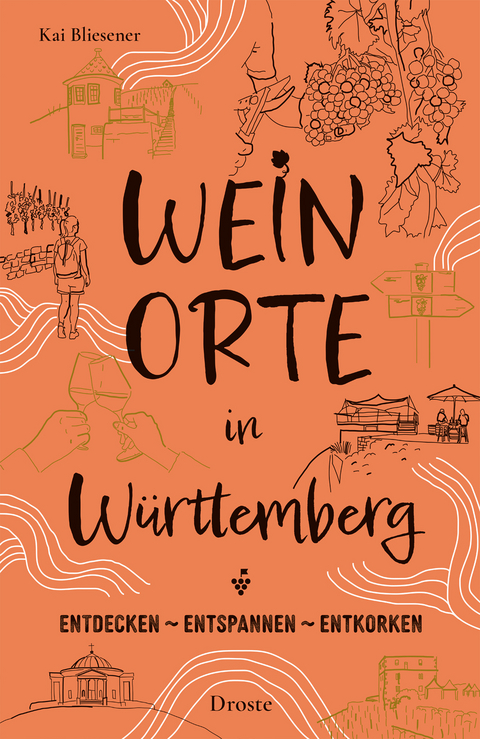 Weinorte in Württemberg - Kai Bliesener