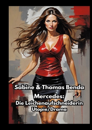 Mercedes: Die Leichenaufschneiderin