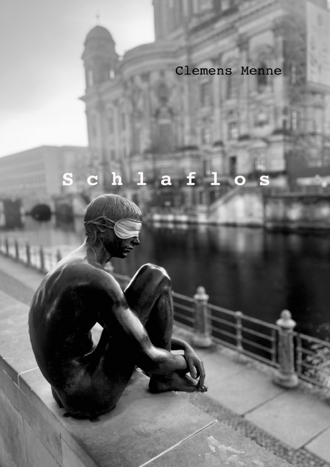 Schlaflos - Clemens Menne