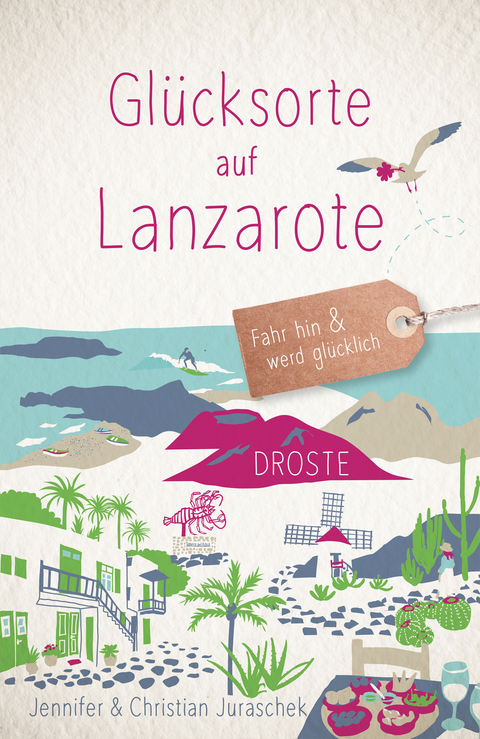 Glücksorte auf Lanzarote - Jennifer Juraschek, Christian Juraschek