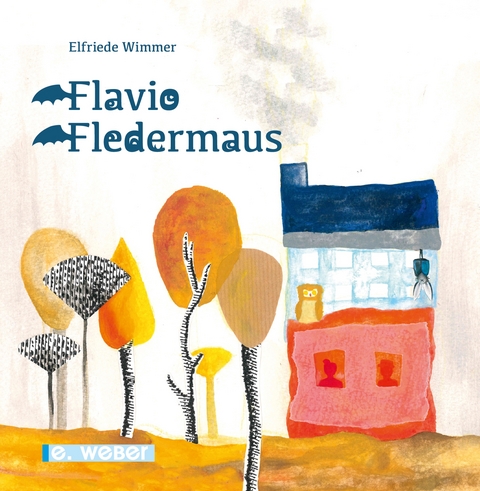 Flavio Fledermaus - Elfriede Wimmer