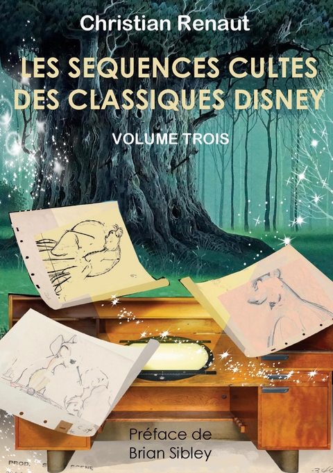 Les s&eacute;quences cultes des classiques Disney - Christian Renaut