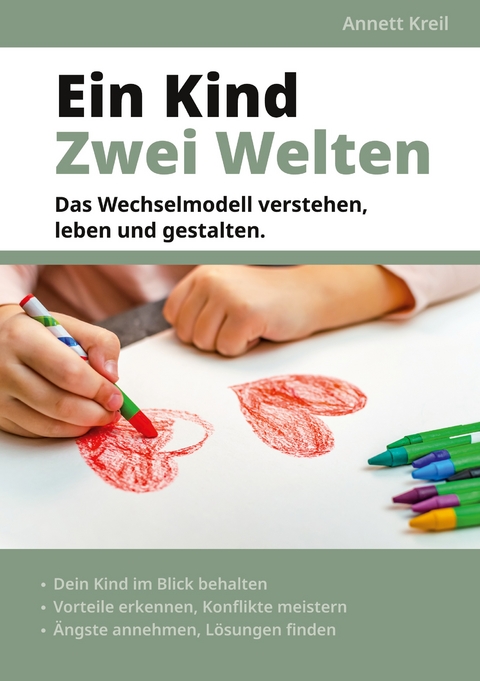 Ein Kind - Zwei Welten - Annett Kreil