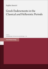 Greek Endowments in the Classical and Hellenistic Periods - Sophia Aneziri