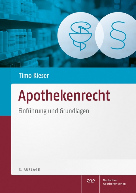 Apothekenrecht - Timo Kieser