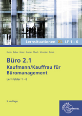 Büro 2.1, Lernsituationen XL LF 1-6 - Martin Debus, Sandy Musch, Britta Camin, Holger Kramer, Annika Scholz, Alexander Schneider