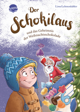Der Schokilaus und das Geheimnis der Weihnachtsschokolade - Lissa Lehmenk&uuml;hler