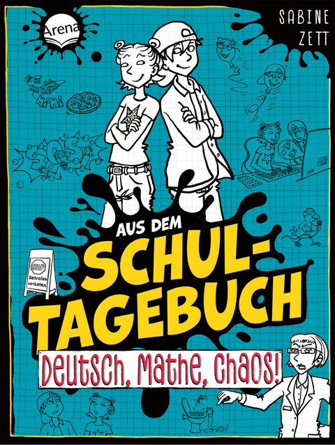 Aus dem Schultagebuch (3). Deutsch, Mathe, Chaos! - Sabine Zett