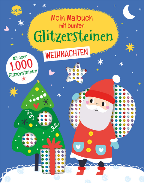 Mein Malbuch mit bunten Glitzersteinen. Weihnachten (Mit &uuml;ber 1.000 Glitzersteinen)