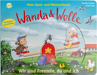 Mein Spiel- und Mitmachbuch – Wanda und Wolle. Wir sind Freunde, du und ich