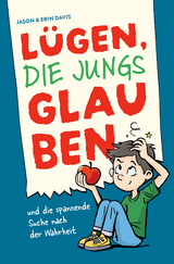 L&uuml;gen, die Jungs glauben - Erin Davis, Jason Davis