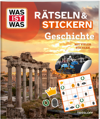 WAS IST WAS Rätseln und Stickern: Geschichte