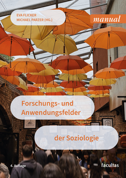 Forschungs- und Anwendungsfelder der Soziologie - 