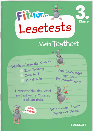 Fit für Lesetests 3. Klasse. Mein Testheft