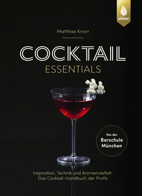 Cocktail essentials - Matthias Knorr