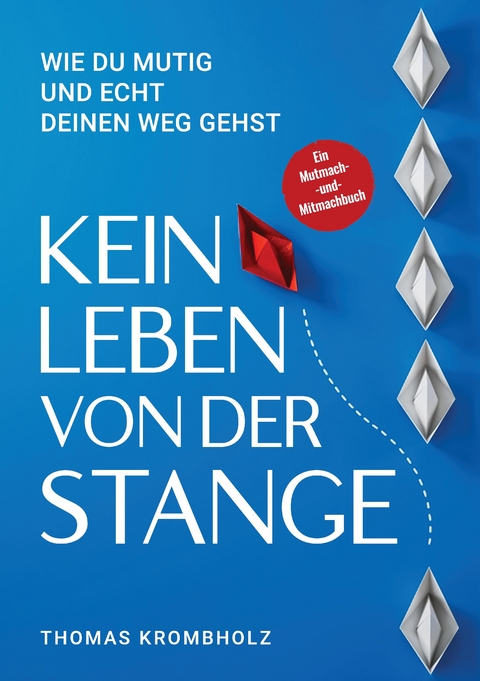 Kein Leben von der Stange - Thomas Krombholz