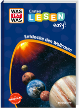 WAS IST WAS Erstes Lesen easy! Entdecke den Weltraum - Sonja Meierjürgen