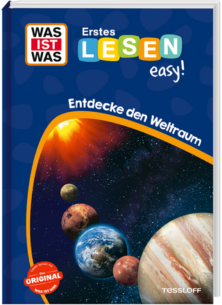 WAS IST WAS Erstes Lesen easy! Entdecke den Weltraum