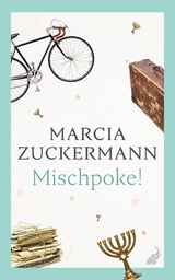 Mischpoke! - Marcia Zuckermann
