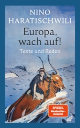 Europa, wach auf! - Nino Haratischwili