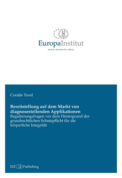 Bereitstellung auf dem Markt von diagnosestellenden Applikationen - Coralie Tavel