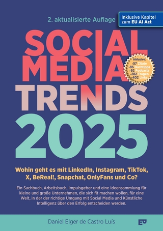 SOCIAL MEDIA TRENDS 2025 – 2. Auflage inklusive EU AI Act