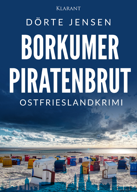 Borkumer Piratenbrut. Ostfrieslandkrimi - D&ouml;rte Jensen