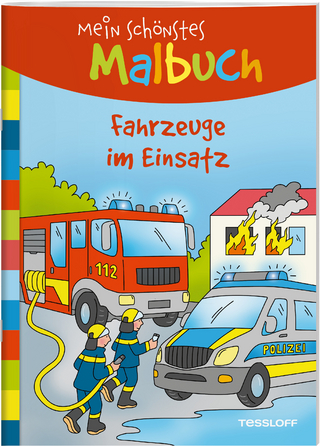 Mein schönstes Malbuch. Fahrzeuge im Einsatz