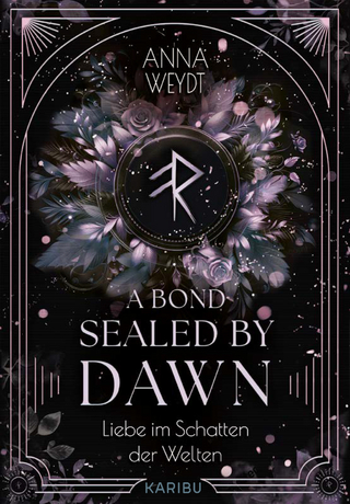 A Bond Sealed by Dawn – Liebe im Schatten der Welten