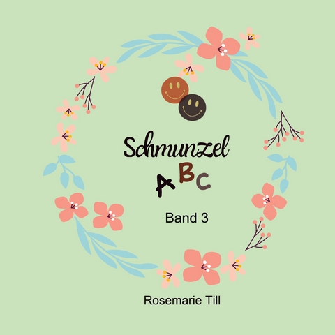 Schmunzel ABC - Rosemarie Till