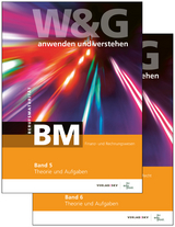 W&G anwenden und verstehen, BM (Berufsmaturität), Band 5 und 6, Bundle ohne Lösungen - 