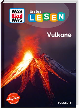 WAS IST WAS Erstes Lesen. Vulkane