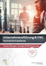 Unternehmensführung & VWL - Berger Weigerstorfer, Aline; Sehling, Frank